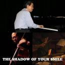 THE SHADOW OF YOUR SMILE (96kHz/24bit)